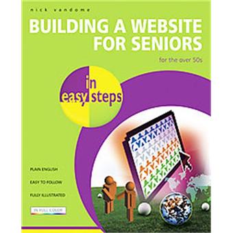 Building a Website for Seniors in Easy Steps - Paperback - 2006 - 1